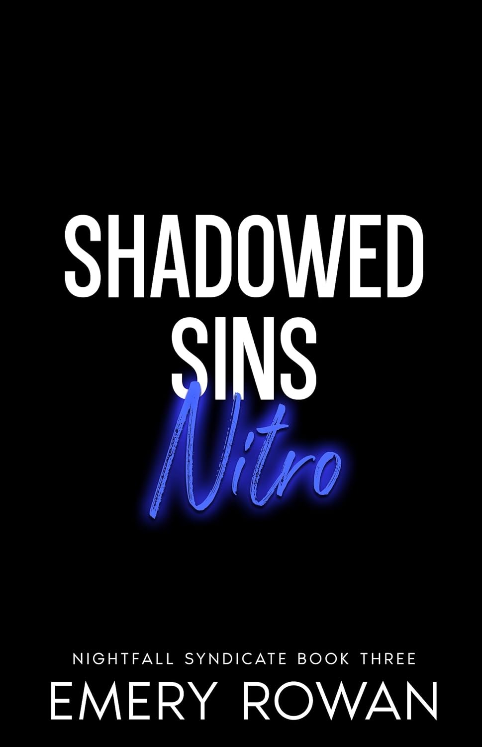 Shadowed Sins: Nitro (Preorder)