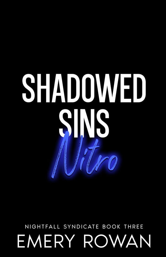 Shadowed Sins: Nitro (Preorder)